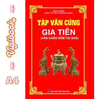  Sách – Văn cúng gia tiên tại nhà  văn khấn nôm  – Bìa mềm khổ giấy A4 