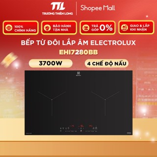 EHI7280BB - Bếp Từ Âm Electrolux 2 Vùng Nấu 70cm EHI7280BB - Bảo Hành Chính Hãng 24 Tháng