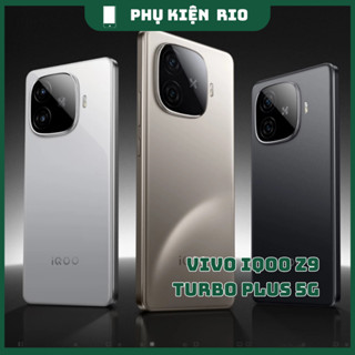 Điện thoại Vivo iQOO Z9 Turbo Plus 5G (Bảo Hành 3 Tháng 1 Đổi 1) - Phụ Kiện Điện Thoại Rio