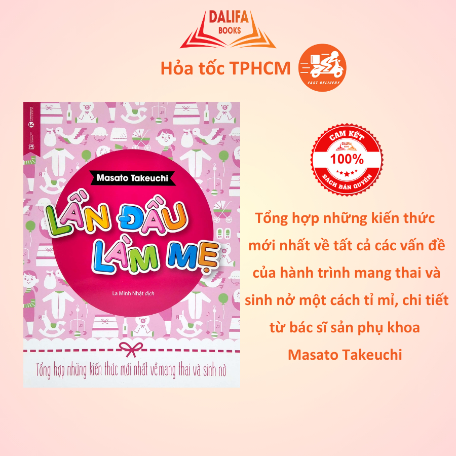 Sách - Lần Đầu Làm Mẹ (Tái Bản 2021)
