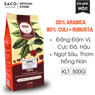  Cafe rang xay Arabica- Robusta-Culi nguyên chất gu Thượng Hạng vị đắng mạnh đậm đà hậu ngọt thơm tinh tế Saco coffee 