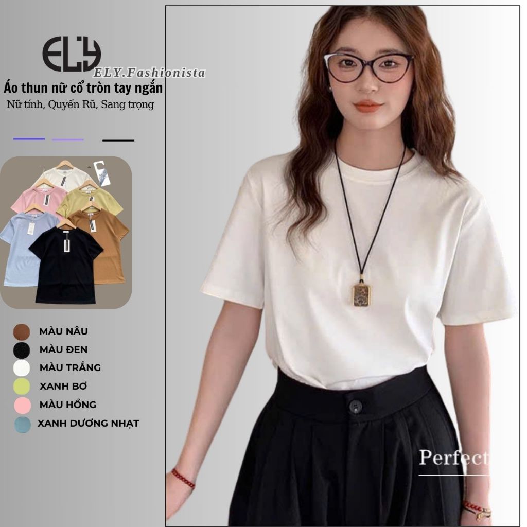 Áo Thun nữ cổ tròn cộc tay ELY Cotton interlog không nhăn mát may kỹ áo phông đẹp Freesize ELY300. | BigBuy360 - bigbuy360.vn