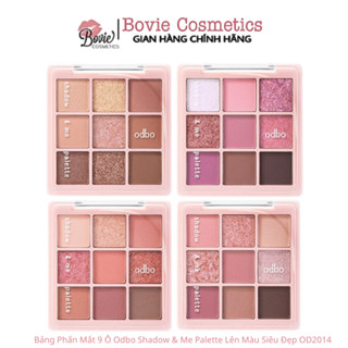 Bảng Phấn Mắt 9 Ô Odbo Shadow & Me Palette Lên Màu Siêu Đẹp OD2014
