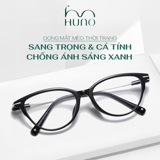 Gọng kính HUNO, Kính mắt thời trang Nữ sang trọng và cá tính với thiết kế mắt mèo trendy, trẻ trung - K229