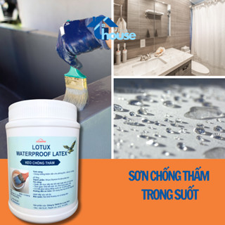Keo chống thấm trong suốt TOPHOUSE  LOTUX  WATER PROOF LATEX 800g chống thấm xi măng, nhựa, gỗ, đa vật liệu