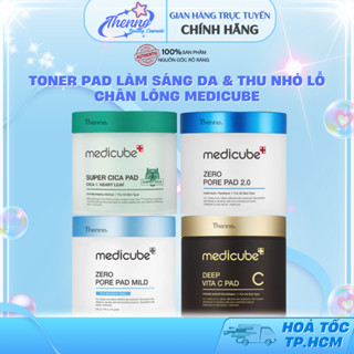Toner Pad Se Khít Lỗ Chân Lông,Sáng Da, Dịu Da Medicube Zero Pore Pad 2.0/ Deep Vita C Pad/ Super Cica Pad Hàn Quốc