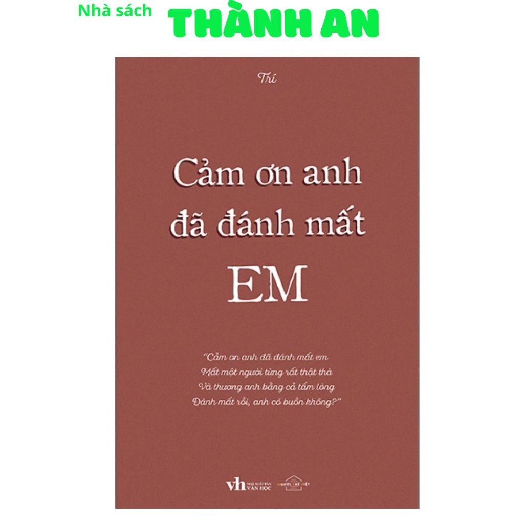Sách Cảm Ơn Anh Đã Đánh Mất Em (AZ)