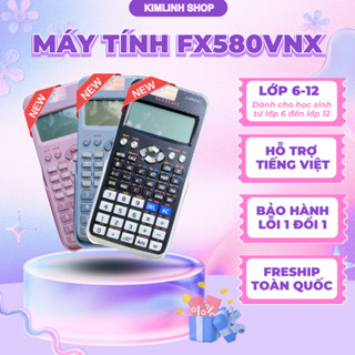 Máy tính FX580VN X, Máy tính dành cho học sinh cấp 2 cấp 3, Giá rẻ, có tiếng việt, lỗi 1 đổi 1