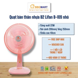 Quạt bàn mini lifan b-109 yanfan b202 b203 sải cánh 20cm gió mát 2 tốc độ