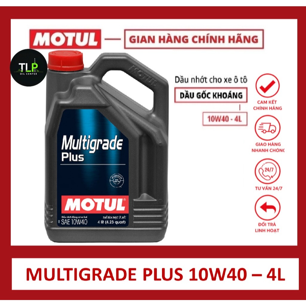 DẦU NHỚT DÀNH CHO OTO MÁY XĂNG MOTUL MULTIGRADE PLUS API SP 10W40 4L