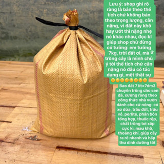 1 bao đất trồng 7lít=7dm3 sen đá, xương rồng xứ nóng