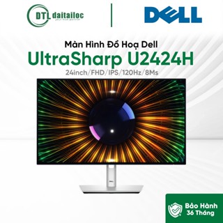 Màn Hình Đồ Hoạ Dell UltraSharp U2424H 24" FHD IPS 120Hz | Chính Hãng | Bảo hành 36 tháng