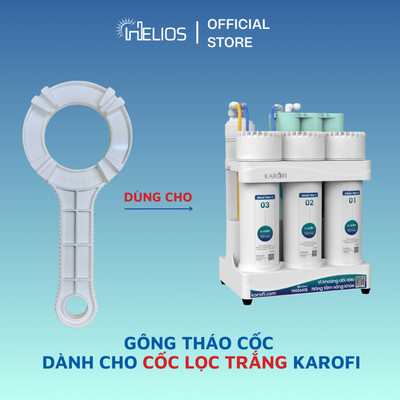 Gông tháo cốc lọc thô Karofi- Dành cho cốc lọc trắng S-S038, O-P1310, KAQ-U95 PRO,......