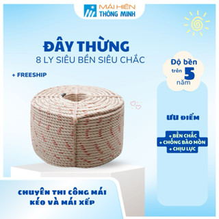  Dây Thừng 8mm  8 li  Siêu Chắc Và Bền Chuyên Kéo Mái Xếp 