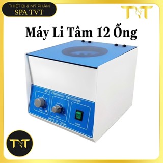[Bảo hành 12 tháng] Máy ly tâm 12 ống 800-2 & Máy li tâm 6 ống 800D cho SPA, TMV