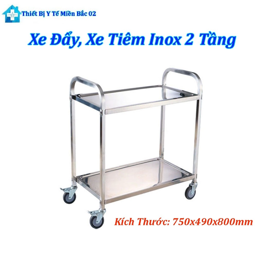 Xe Tiêm, Xe Đẩy 2 Tầng INOX 201 Không Gỉ