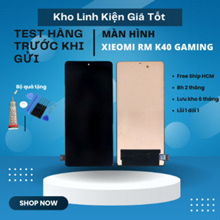 Màn hình tương thích Xieomi Redmi K40 Gaming / Poco F3 GT / K40Z / Black shark 5 pro (Tặng kèm keo)