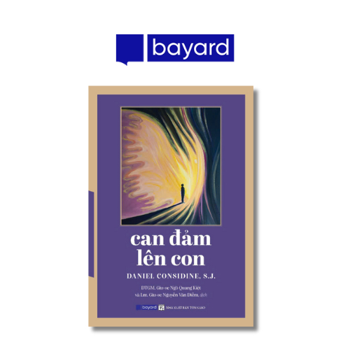 Sách  CAN ĐẢM LÊN CON (Daniel Considine, S.J.)