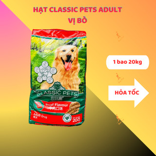  Hạt Classic Pets Adult vị bò - thức ăn hạt dành cho chó trưởng thành - bao lớn tiết kiệm 