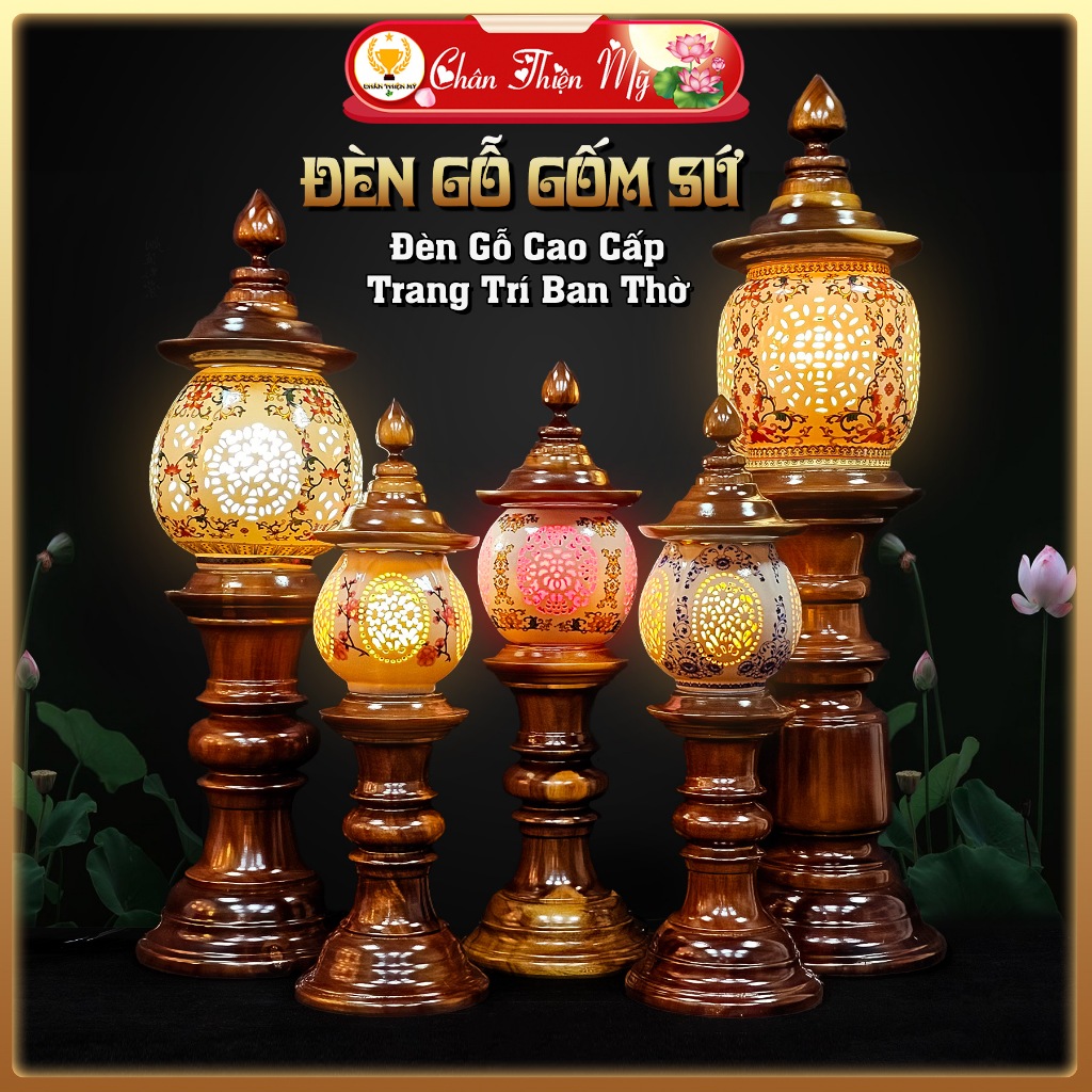 Đèn Thờ Phú Quý Gốm Sứ Gỗ Cao Cấp CHÂN THIỆN MỸ, Vật Phẩm Trang Trí Bàn Thờ Gia Tiên, Đồ Thờ Cúng