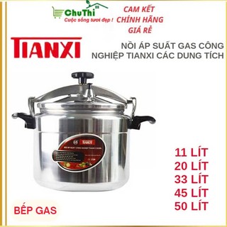  Nồi áp suất công nghiệp Tianxi C32 20L  - Hàng chính hãng  CHỈ DÙNG CHO BẾP GAS BẾP CỦI  