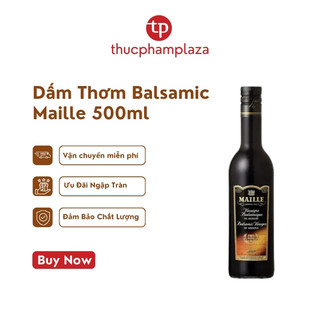 Dấm thơm Balsamic hiệu Maille 500ml