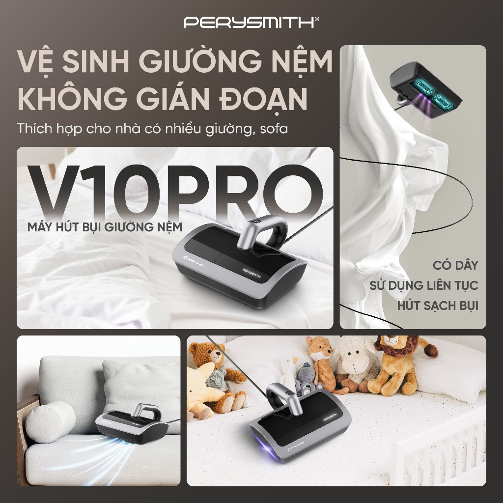 Máy Hút Bụi Giường Nệm Có Dây PerySmith V10Pro, Đệm Xung Kép, Hút Bụi Mịn, Đèn UV, Sấy Nóng | BigBuy360 - bigbuy360.vn