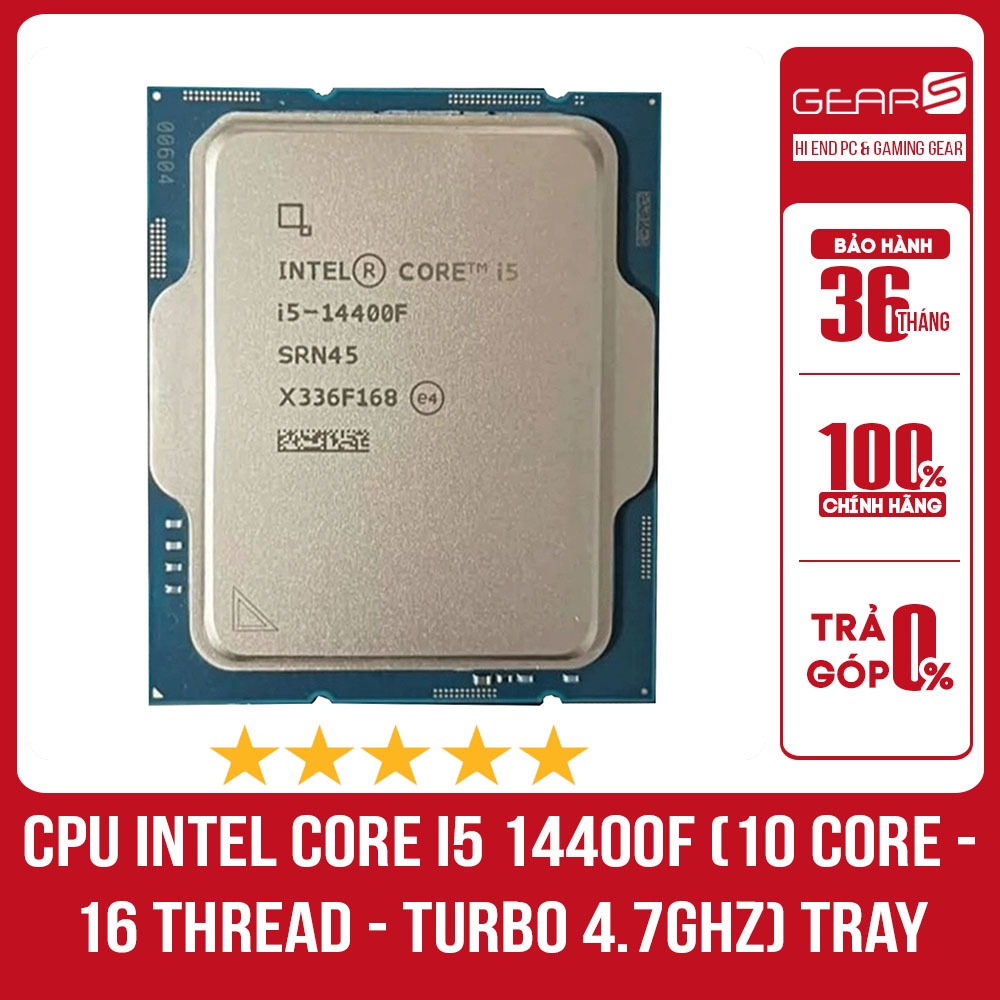 [FULL VAT] CPU Intel Core i5 14400F (10 Core - 16 Thread - Turbo 4.7Ghz) Tray - Bảo hành 36 Tháng