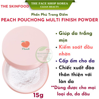Phấn phủ kiềm dầu trang điểm chiết xuất từ ​​trái đào SKINFOOD PEACH POUCHONG MULTI FINISH POWDER 15g