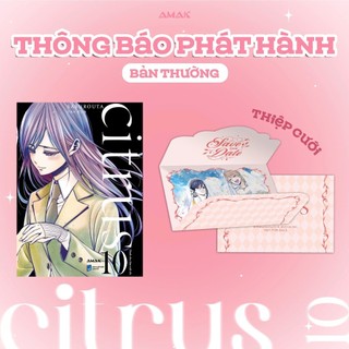 Sách Citrus ( Lẻ/Tùy Chọn) - Amak