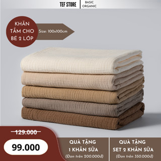 Khăn tắm cho bé khăn quấn ủ đa năng 2 lớp bông tự nhiên 100x100cm mềm mại thấm hút Tef store