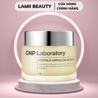 Kem dưỡng CNP Laboratory PROPOLIS AMPULE OIL IN CREAM- LAMII BEAUTY
