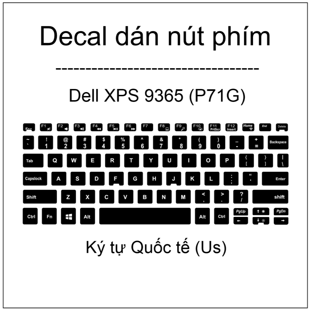 Dán nút phím ký tự Quốc tế ( Us ) , Nhật sang Us cho máy Dell XPS 9365 (P71G)