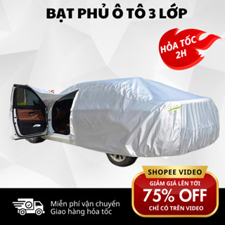 Bạt Phủ Oto XEAUTO 3 Lớp Chịu Nhiệt Chống Tịa UA, Chống Thấm Nước Hiệu Quả Dành Cho Xe 4 5 7 Chỗ