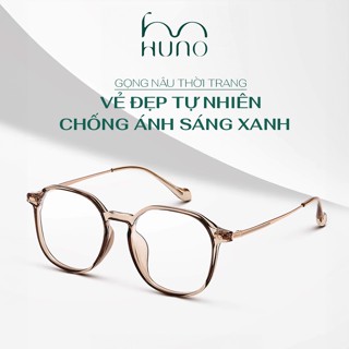 Gọng kính HUNO, Kính mắt thời trang 2025 sang trọng và cuốn hút, thiết kế tinh tế, bền bỉ cùng thời gian - K222