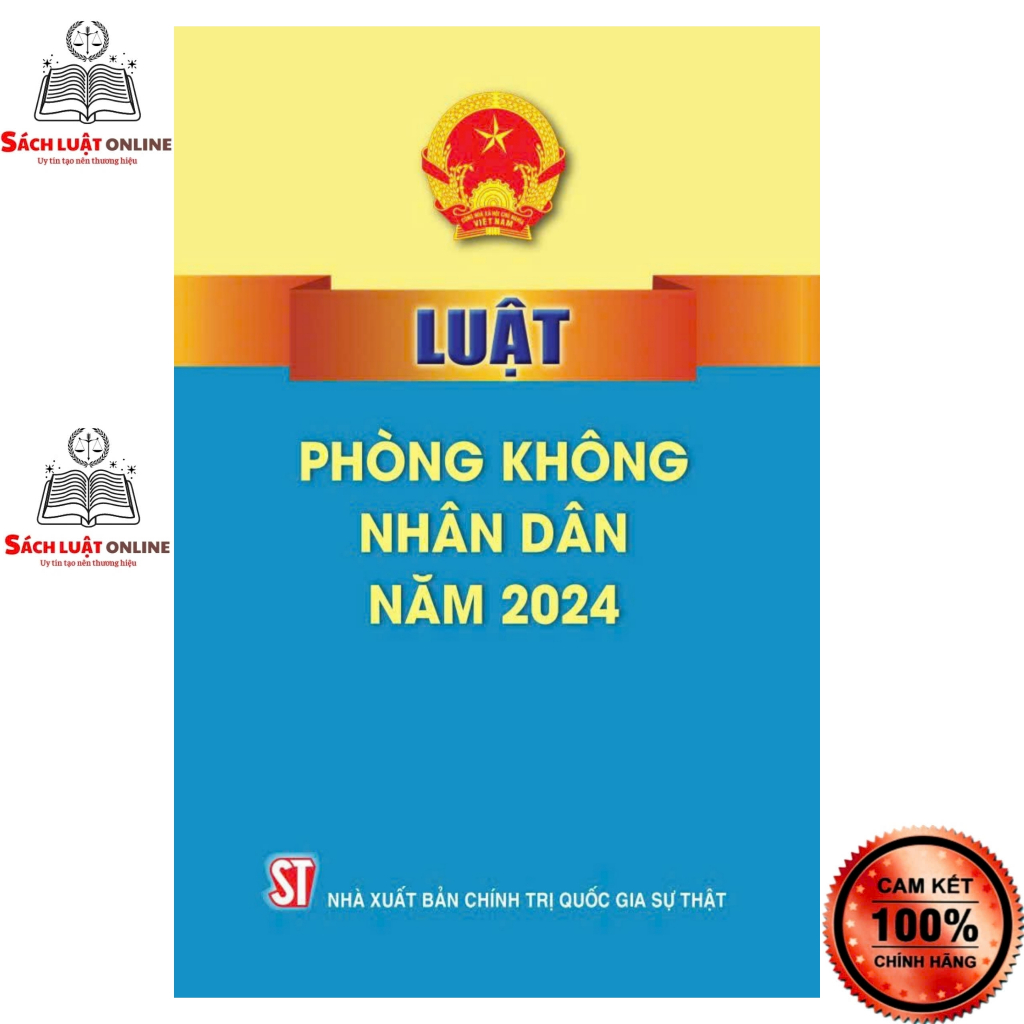 Sách LV1 - Luật phòng không nhân dân năm 2024 (NXB Chính trị quốc gia Sự thật)