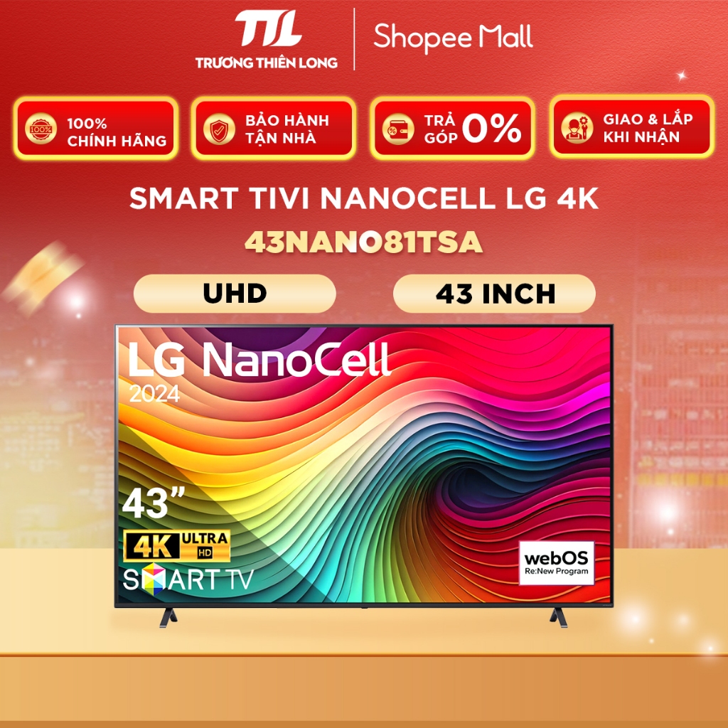43NANO81TSA - Smart Tivi NanoCell LG 4K 43 Inch 43NANO81TSA [FREESHIP HCM][Miễn Phí Lắp Để Bàn HCM]