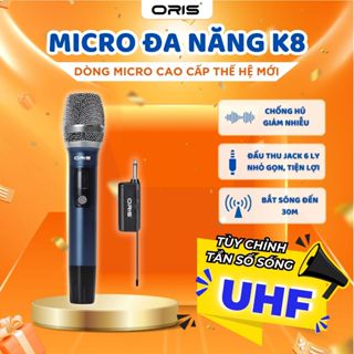 Micro karaoke không dây chính hãng ORIS K8, mic đa năng sóng UHF chống hú, độ nhạy cao cho loa kéo, amply, mixer - ORIS