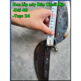 DAO THAY THẾ CỦA MÁY BĂM CHUỐI mịn