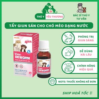 Dung dịch uống tẩy giun sán cho chó mèo Vime DEWORM Suspension Vemedim 20ml