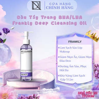 Dầu Tẩy Trang Frankly BHA/LHA Làm Sạch Sợi Bã Nhờn và Mụn Đầu Đen Frankly Deep Cleansing Oil 200ml