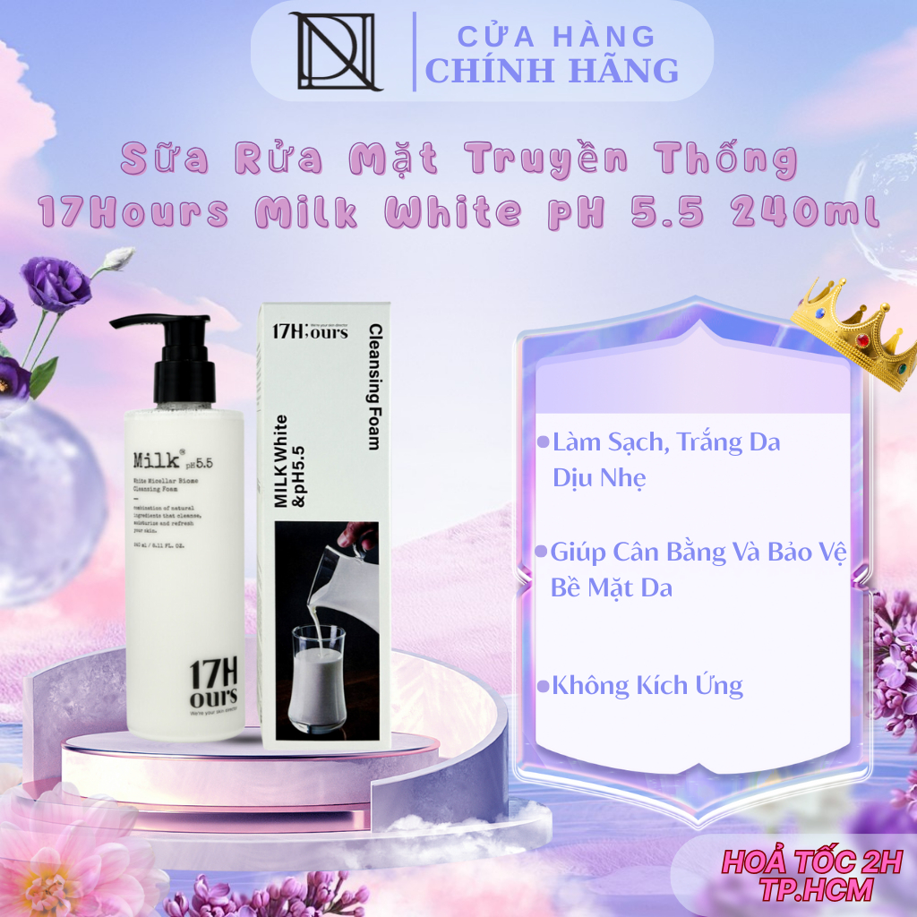 Sữa Rửa Mặt Truyền Trắng Dạng Sữa 17Hours Milk White pH 5.5 240ml