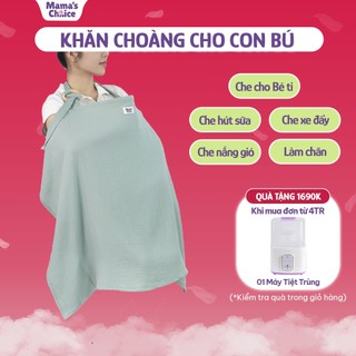 Khăn Choàng Cho Bé Bú Mama's Choice, Chất Liệu Vải Muslin Cao Cấp Mềm Mại Thoáng Khí và Độ Bền Cao
