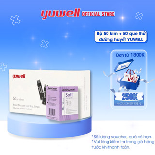 Bộ test 50 kim + 50 que thử đường huyết YUWELL dùng cho máy đo đường huyết Yuwell Accusure 710
