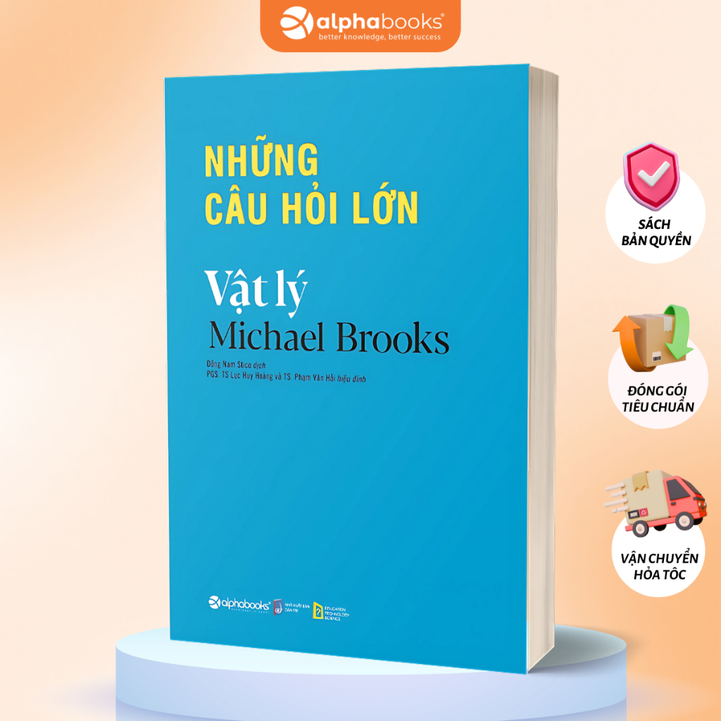 Sách Những Câu Hỏi Lớn Vật Lý (Alpha Books)