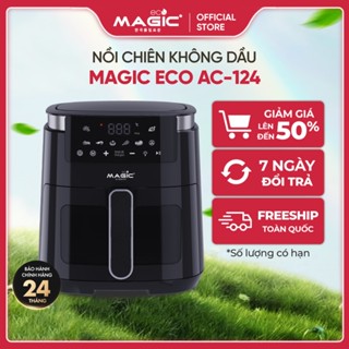 Nồi chiên không dầu Magic Eco AC-124, dung tích 6L, công suất 1500W, bảo hành 24 tháng