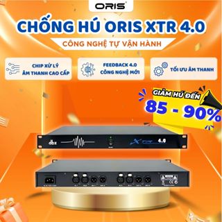 Thiết chị chống hú Oris XTR 4.0 cắt hú tự vận hành không cần set up, Feedback công nghệ mới cắt hú hiệu quả lên đến 90%