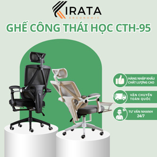 Ghế Công Thái Học CTH-95 KIRATA , Ghế Chơi Game Hỗ Trợ Tuyệt Đối Ngả Lưng 125 độ Gác Chân Tiện Lợi Lưng Lưới Thoáng Khí