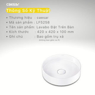 Chậu Rửa Lavabo Đặt Trên Bàn LF5258 - CAESAR(Hàng Chính Hãng)