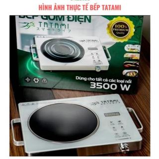  Bếp Hồng Ngoại TATAMI Cảm Ứng Đa Chức Năng Công Suất 3500W Mặt Kính Gốm Ceramic  Rẻ Trên Thị Trường  